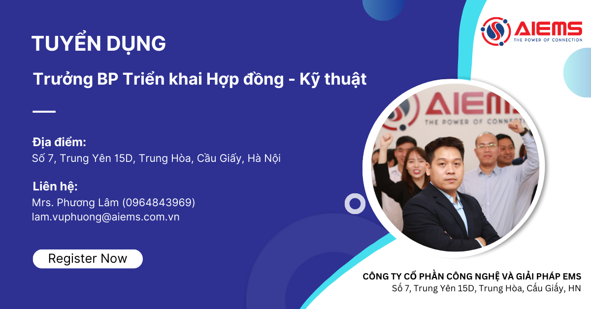 TUYỂN DỤNG: Trưởng Bộ phận Triển khai Hợp đồng- Kỹ thuật 